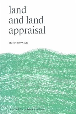 Land and Land Appraisal - Whyte, R. O.