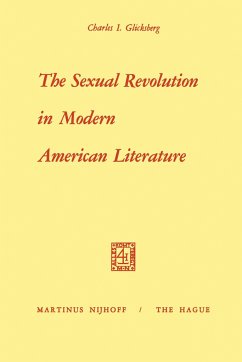 The Sexual Revolution in Modern American Literature - Glicksberg, I.