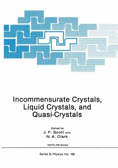 Incommensurate Crystals, Liquid Crystals, and Quasi-Crystals - Scott, J. F.;Clark, N. A.