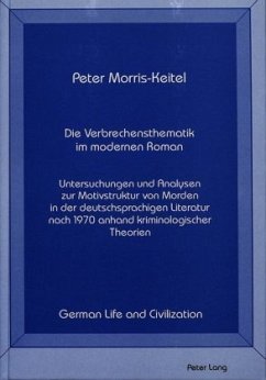 Die Verbrechensthematik im modernen Roman - Morris-Keitel, Peter