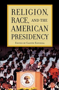 Religion, Race, and the American Presidency