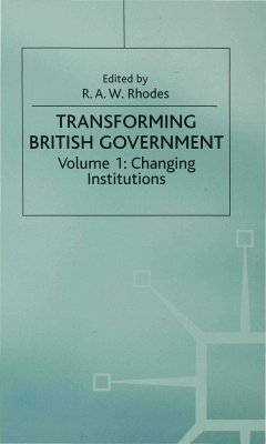 Transforming British Government - Rhodes, R.A.W.