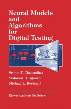 Neural Models and Algorithms for Digital Testing - Chadradhar, S. T.;Agrawal, Vishwani;Bushnell, M.