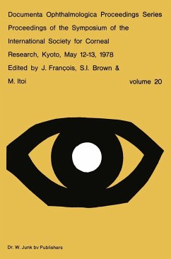 Proceedings of the Symposium of the International Society for Corneal Research, Kyoto, May 12-13, 1978 - Franois, J. / Brown, S.I. / Itoi, M. (eds.)