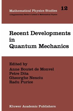 Recent Developments in Quantum Mechanics - Brasov Conference 1989