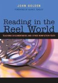 Reading in the Reel World: Teaching Documentaries and Other Nonfiction Texts