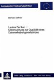 Lautes Denken - Untersuchung zur Qualität eines Datenerhebungsverfahrens