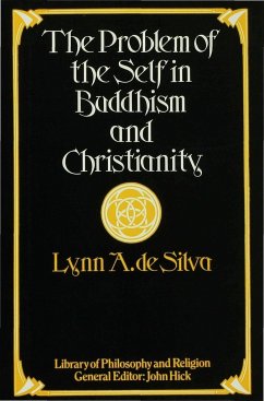 The Problem of the Self in Buddhism and Christianity - Silva, Lynn A.