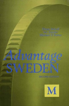 Advantage Sweden, 2nd Edition - Porter, Michael E.;Solvell, Orjan;Zander, Ivo