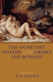 The Monetary Systems of the Greeks and Romans