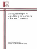 Enabling Technologies for Unified Life-Cycle Engineering of Structural Components