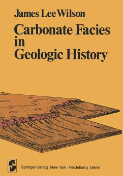 Carbonate Facies in Geologic History - Wilson, J. L.