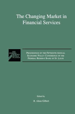 The Changing Market in Financial Services - Gilbert, R. Alton (ed.)