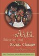 The Arts, Education, and Social Change - Bild 1