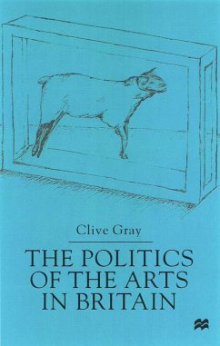 The Politics of the Art in Britain - Gray, C.