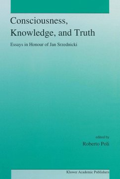 Consciousness, Knowledge, and Truth - Poli, R. (ed.)