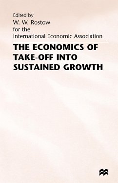 The Economics of Take-Off into Sustained Growth - Rostow, W.W.