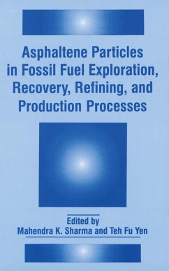 Asphaltene Particles in Fossil Fuel Exploration, Recovery, Refining, and Production Processes - Fine Particle Society; International Symposium on Asphaltene Particles in Fossil Fuel Exploration Recovery Refining and Production Processes