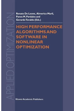 High Performance Algorithms and Software in Nonlinear Optimization - De Leone, Renato / Murli, Almerico / Pardalos, P.M. / Toraldo, G. (eds.)