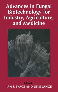 Advances in Fungal Biotechnology for Industry, Agriculture, and Medicine - Tkacz, Jan S