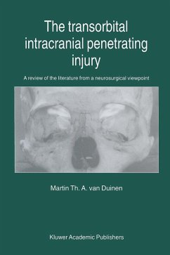 The Transorbital Intracranial Penetrating Injury - Duinen, M. Th. van
