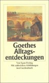 Goethes Alltagsentdeckungen