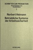 Betriebliche Systeme der Arbeitssicherheit