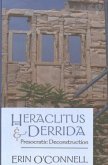 Heraclitus and Derrida