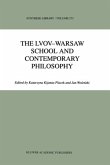 The Lvov-Warsaw School and Contemporary Philosophy