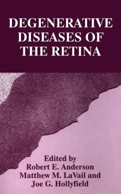 Degenerative Diseases of the Retina - Anderson, Robert E; Anderson, John; International Symposium on Retinal Degenerations