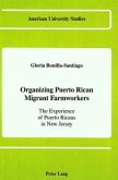 Organizing Puerto Rican Migrant Farmworkers