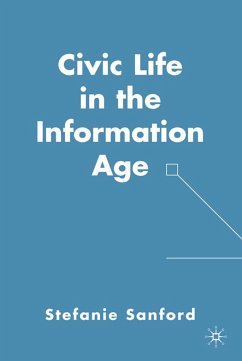 Civic Life in the Information Age - Sanford, Stefanie