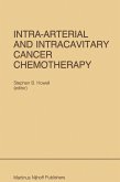 Intra-Arterial and Intracavitary Cancer Chemotherapy