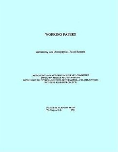 Working Papers - National Research Council; Division on Engineering and Physical Sciences; Commission on Physical Sciences Mathematics and Applications; Board On Physics And Astronomy; Astronomy and Astrophysics Survey Committee
