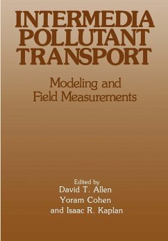 Intermedia Pollutant Transport: Modeling and Field Measurements - Allen, David T.; Cohen, Yoram; Kaplan, Isaac R.