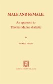 Male and Female: An Approach to Thomas Mann¿s Dialectic