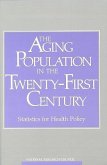 The Aging Population in the Twenty-First Century