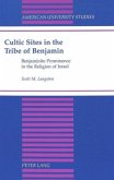 Cultic Sites in the Tribe of Benjamin