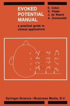 Evoked Potential Manual: A Practical Guide to Clinical Applications - Colon, E.; Visser, S. L.; Weerd, J.P.C de; Zonneveldt, A.