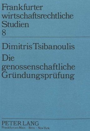 Die genossenschaftliche Gründungsprüfung Die genossenschaftliche Gründungsprüfung