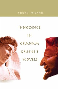 Innocence in Graham Greene¿s Novels - Miyano, Shoko