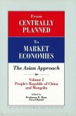 From Centrally Planned to Market Economies: The Asian Approach: Volume II: People's Republic of China and Mongolia