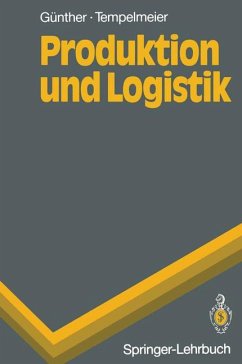 Produktion und Logistik - Günther, Hans-Otto und Horst Tempelmeier