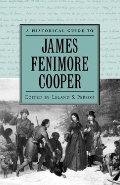 A Historical Guide to James Fenimore Cooper - Person, Leland S. (ed.)