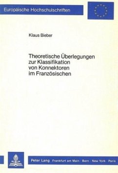 Theoretische Überlegungen zur Klassifikation von Konnektoren im Französischen - Bieber, Klaus