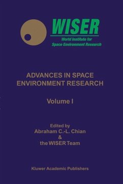 Advances in Space Environment Research - Cairns, I.H. / Gabriel, S.B. / Goedbloed, J.P. / Hada, T. / Leubner, M. / Nocera, L. / Stening, R. / Toffoletto, F. / Uberoi, C. / Valdivia, J.A. / Villante, U. / Wu, C.-C. / Yan, Y. (Hgg.)