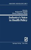 Industry¿s Voice in Health Policy