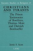 Christians and Tyrants Christians and Tyrants