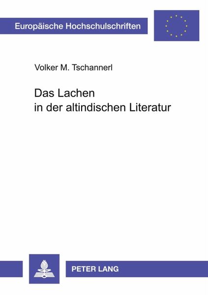 Das Lachen in der altindischen Literatur Das Lachen in der altindischen Literatur