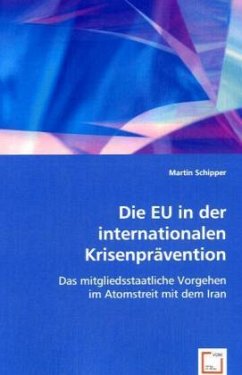 Die EU in der internationalen Krisenprävention - Schipper, Martin